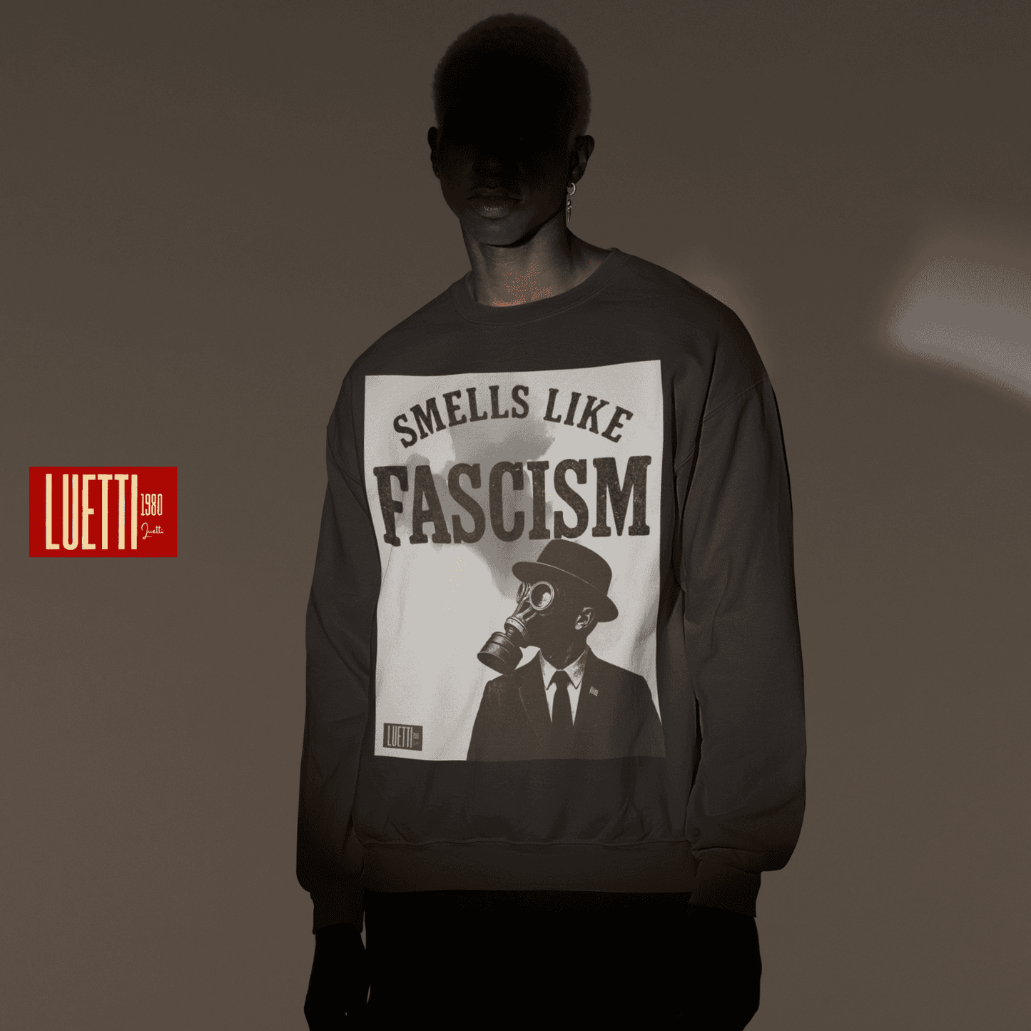 Smells Like Fascism Sweatshirt