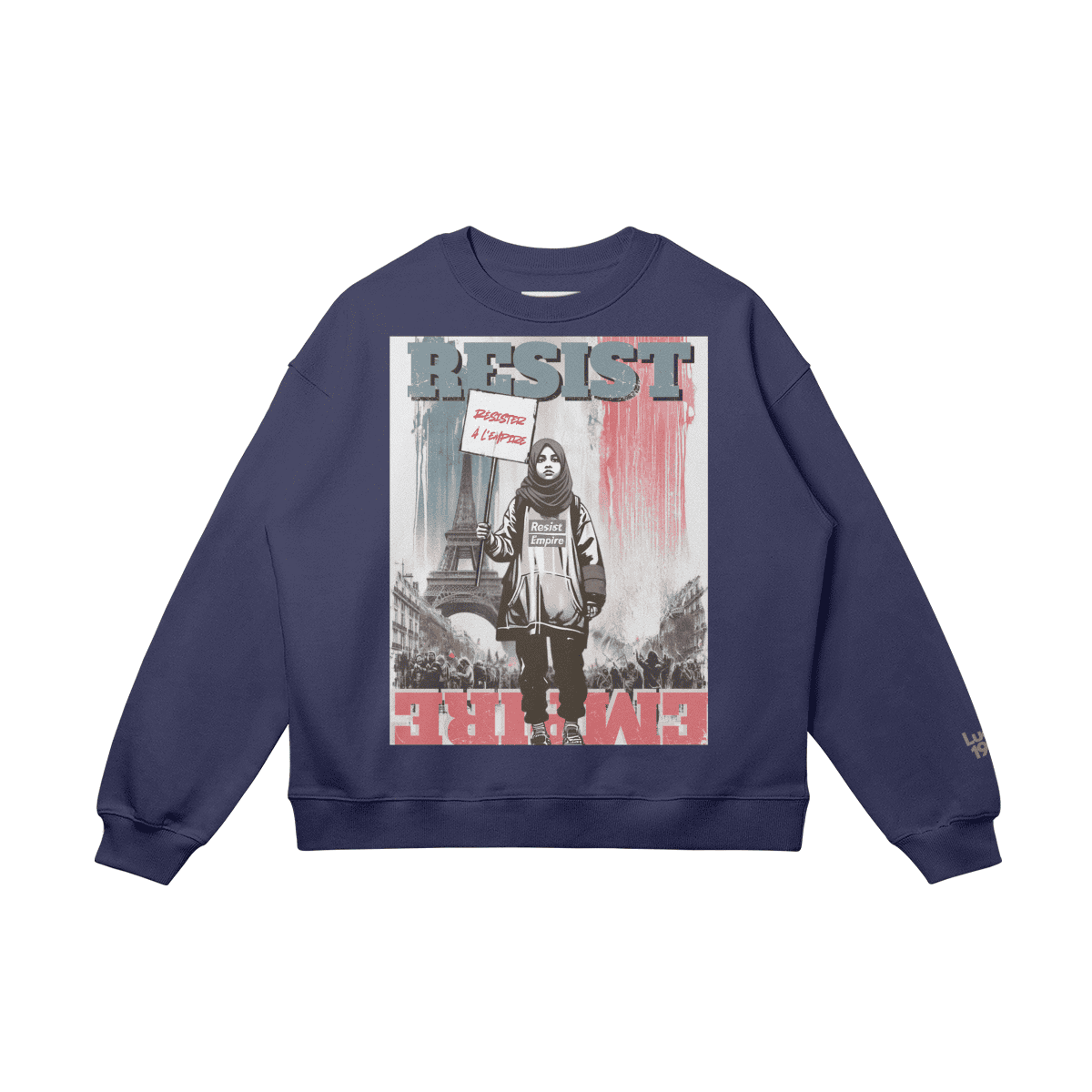 Resist Empire - France Edition Sweatshirt
