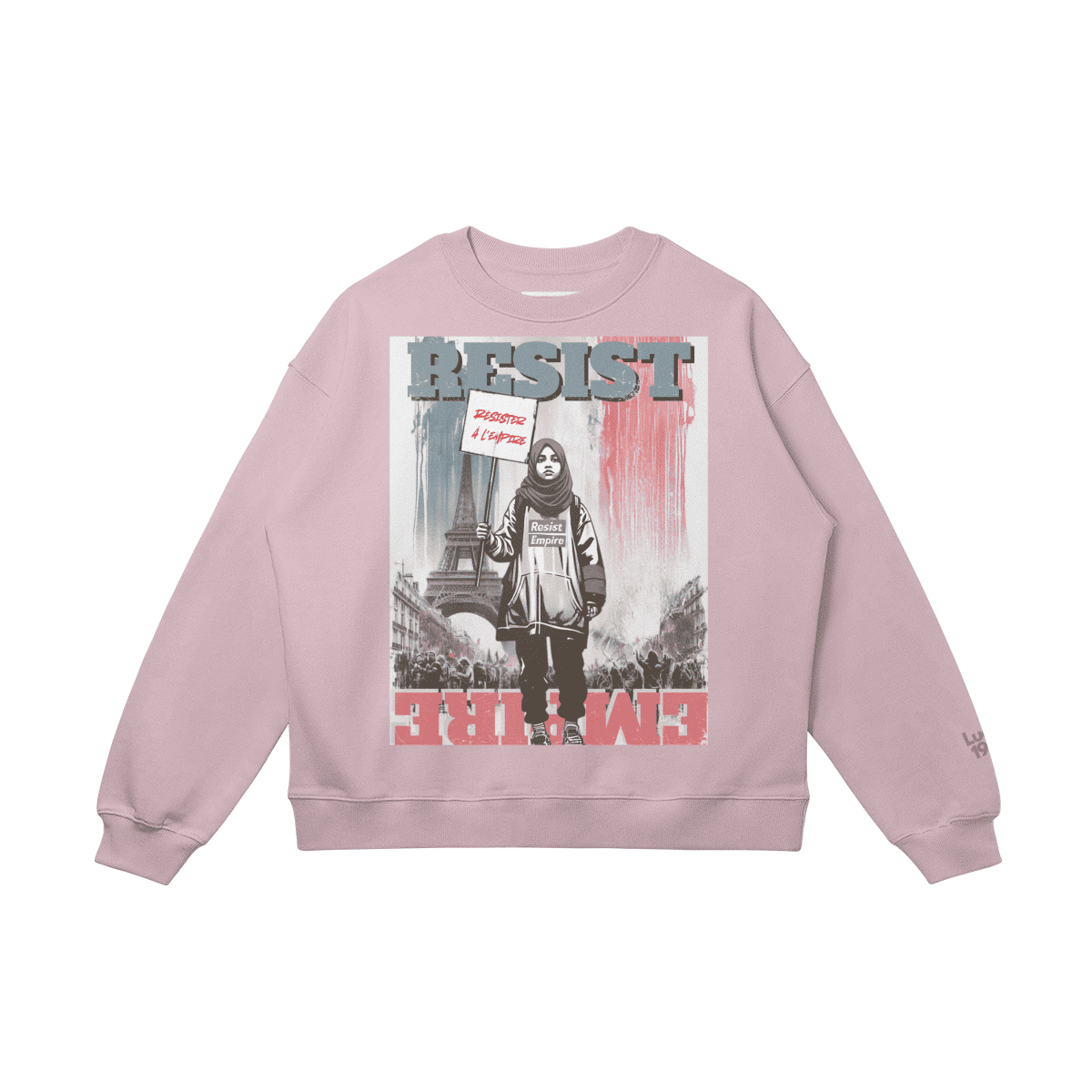 Resist Empire - France Edition Sweatshirt